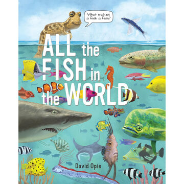 All the Fish in the World by David Opie