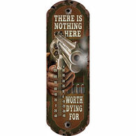 Rivers Edge There Is Nothing Here Tin Thermometer