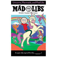 Unicorns, Mermaids, and Mad Libs by Billy Merrell