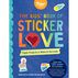 The Kids Book of Sticker Love: Paper Projects to Make & Decorate by Irene Smit & Astrid van der Hulst