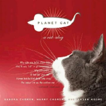 Planet Cat: A Cat-alog by Arden Moore, Sandra Choron & Harry Choron