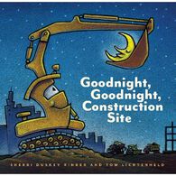 Goodnight Construction Site Board Book by Sherri Duskey Rinker & Tom Lichtenheld