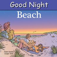 Good Night Beach Board Book by Adam Gamble