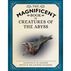 The Magnificent Book of Creatures of the Abyss by Josh & Bethanie Hestermann