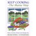 Keep Cooking - The Maine Way by Marjorie Standish