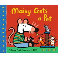 Maisy Gets a Pet by Lucy Cousins