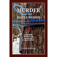 Murder In The Maple Woods by Clair Ackroyd